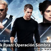Cine de verano: Jack Ryan: Operación Sombra
